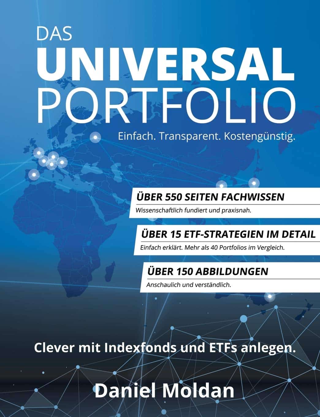 Das Universal Portfolio Clever mit Indexfonds und ETFs anlegen